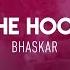 Bhaskar The Hook Vídeo Oficial