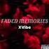 XXXTENTACION FADED MEMORIES Audio