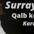 Surayyo Qosimova Qalb Kozi Soundtrack Karaoke Version