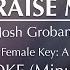 You Raise Me Up Josh Groban Karaoke Female Key