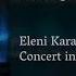 Eleni Karaindrou Nostalgia Song Live