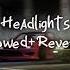 Headlights Slowed Reverb Alanwalker Alok Kiddo Headlight Slowedandreverb Viralsong