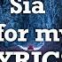 Sia Sing For My Life Lyrics