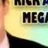 Rick Astley Megamix