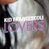 Kid Francescoli Lovedrops