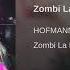 HOFMANNITA ZOMBI LA LE