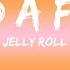 Jelly Roll NEED A FAVOR Lyrics 1 Hour Lyrics