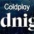 Coldplay Midnight Lyrics