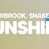 Elderbrook Snakehips Sunshine