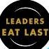 Leaders Eat Last By Simon Sinek Full Audiobook