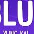 Blue Yung Kai