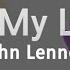 John Lennon Oh My Love Karaoke Version