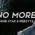 Hoshie Star No More Ft Rebzyyx Speed Up