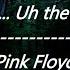 Pink Floyd Wot S Uh The Deal Lyrics