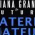 Ariana Grande Everyday Feat Future MATERIA MATEUS REMIX Vol 2