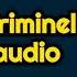 Kalash Criminel Encore Lyrics Audio