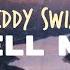 Teddy Swims Tell Me Lyrics