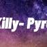 Killy Pyro Lyrics