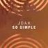 JOAH So Simple Original Mix Minded Music