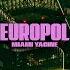 MIAMI YACINE EUROPOL