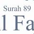 Quran Tajweed 89 Surah Al Fajr By Asma Huda With Arabic Text Translation And Transliteration