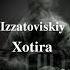 Izzatoviskiy Xotira