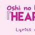 Oshi No Ko Insert Song Full HEART S KISS Rie Takahashi Lyrics KAN ROM ENG SSbrightSs