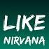 1 Hour Nirvana Smells Like Teen Spirit Lyrics Loop Lyrics Life