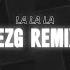 Faouzia La La La IEZG Remix