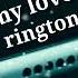 My Love Ringtone New Ringtone 2022