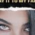 Madison Beer Say It To My Face Official Audio