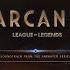 Arcane League Of Legends Soundtrack From The Animated Series