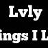 Lvly Feat Jaslyn Edgar Things I Love Lyrics Video مترجمة