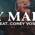 Way Maker Corey Voss Worship Moments Madison Street Worship