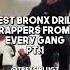 Best Bronx Drill Rappers In Every Gang Currently Pt 1