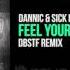 Dannic Sick Individuals Feel Your Love DBSTF Remix OUT NOW