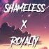 Shameless X Royalty Speed Up