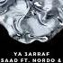 Ahmed Saad FT Nordo Zaeem Ya 3araf Audio Slowed Reverb يا عراف