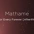 Mathame For Every Forever Original Mix Afterlife