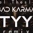 Axel Thesleff Bad Karma ATYYA Remix