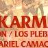 Hijos De Barron Los Plebes Del Rancho De Ariel Camacho El Karma En Vivo