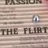 The Flirts Passion Remix Long Version