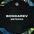 Bondarev Meteora Original Mix WARPP