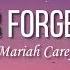 Mariah Carey Never Forget You Lyrics