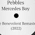 Pebbles Mercedes Boy The Benevolent Remaster 2022