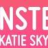 Katie Sky Monsters Lyrics