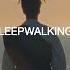 Chiiild Sleepwalking Official Music Video