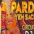 Pardesiya Yeh Sach Hai Piya Circuit Mix DJ Ash X Chas In The Mix Bollywood Remix