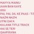 Best Hindi Sing Along Songs Full Album Maiyya Mainu Jaan Ban Gaye Dil Maang Raha Hai More