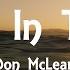 Don McLean Castles In The Air Lyrics